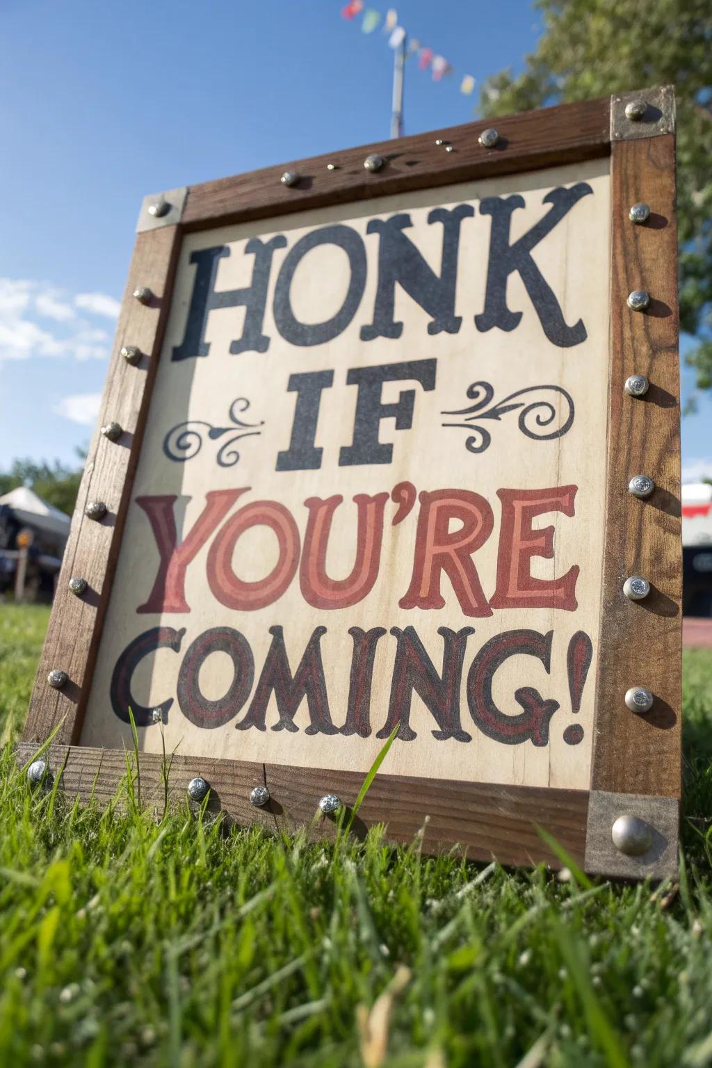 Catch their eye and their horn with a charming, handcrafted yard sale sign!